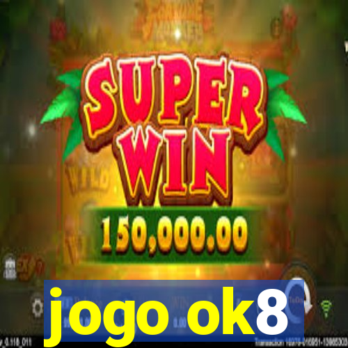 jogo ok8